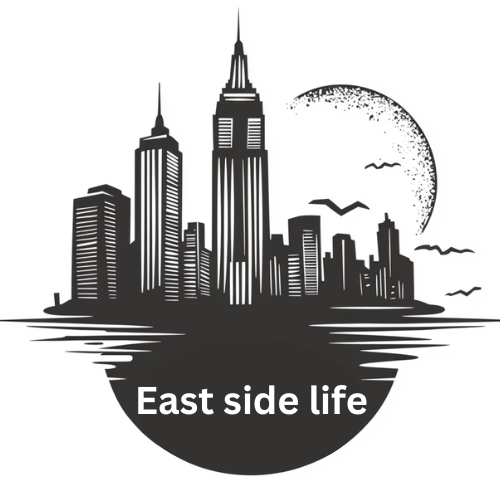East side life